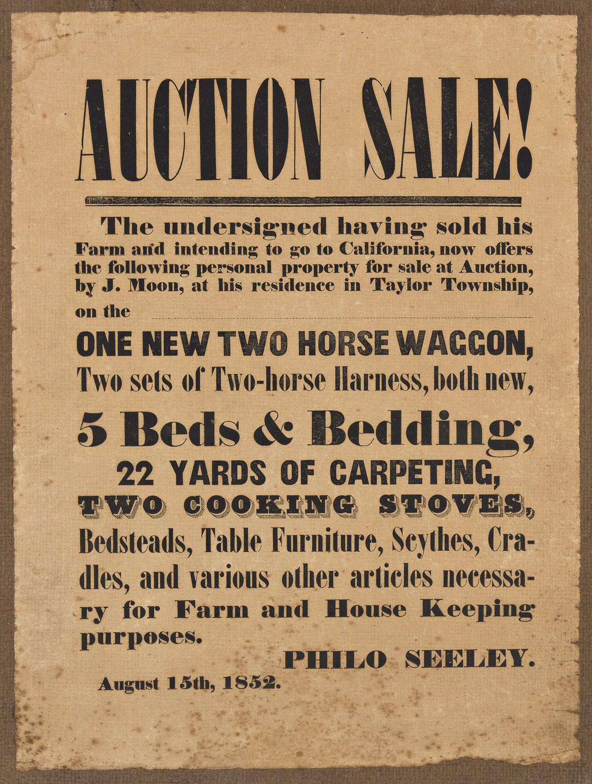 (CALIFORNIA.) Auction Sale! The Undersigned Having Sold his Farm and Intending to Go to California . . .